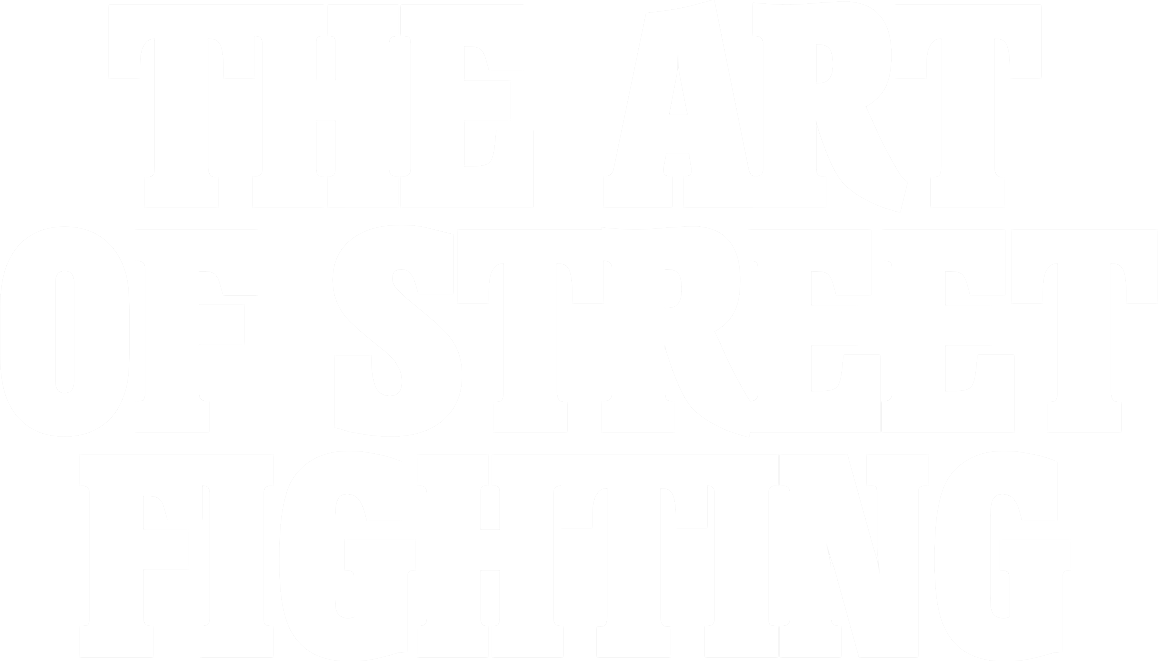 The Art of Street Fighting