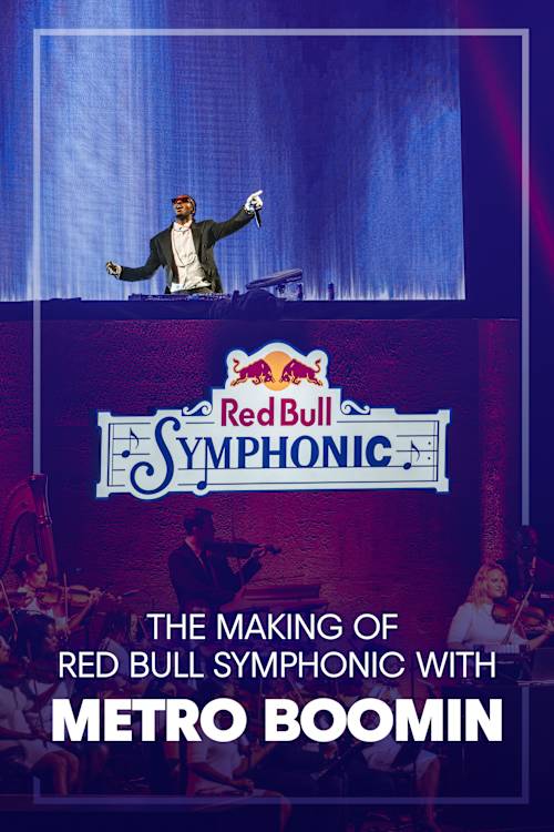 The Making of Red Bull Symphonic with Metro Boomin