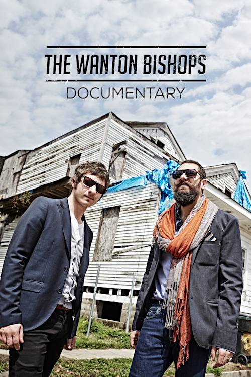 The Wanton Bishops Documentary