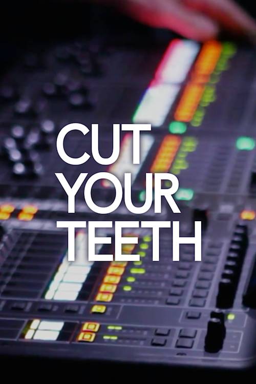 Cut Your Teeth