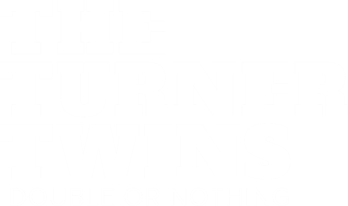 The Turner Twins – double or nothing