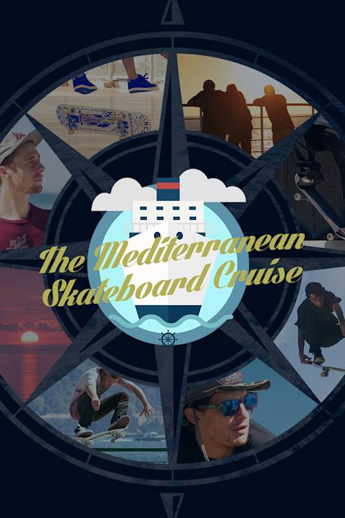 The Mediterranean Skateboard Cruise
