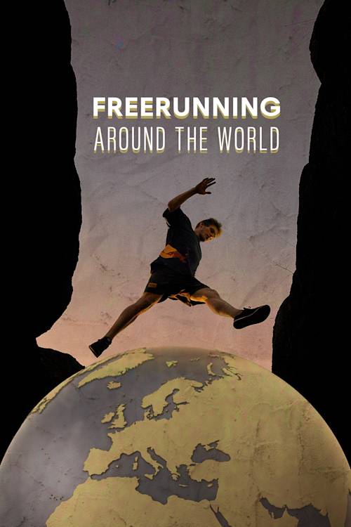 Freerunning Around the World
