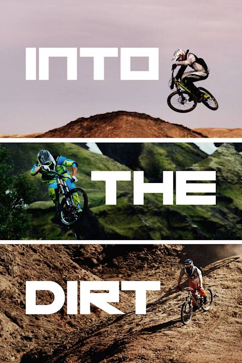Into the Dirt