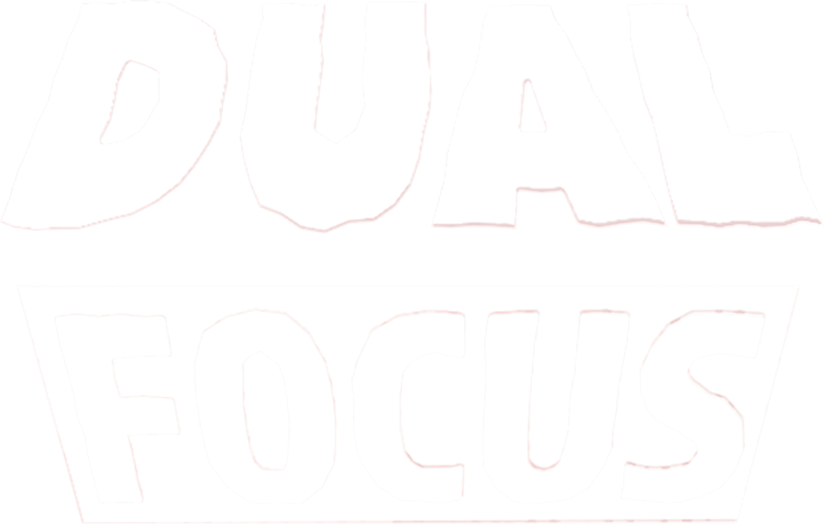 Dual Focus